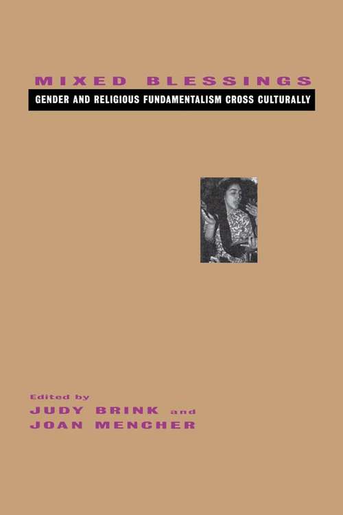 Mixed Blessings: Gender and Religious Fundamentalism Cross Culturally