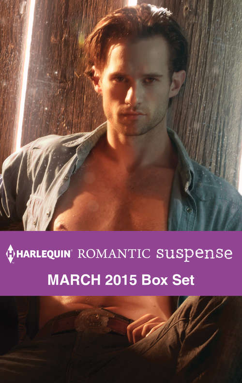 Harlequin Romantic Suspense March 2015 Box Set