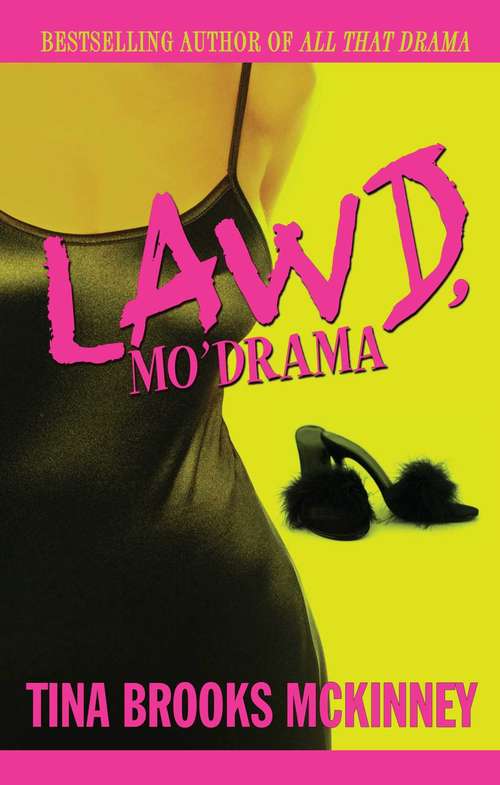Book cover of Lawd, Mo' Drama