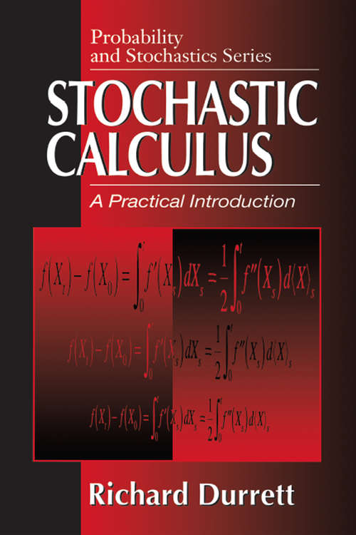 Book cover of Stochastic Calculus: A Practical Introduction (2) (Probability and Stochastics Series #6)