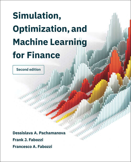 Book cover of Simulation, Optimization, and Machine Learning for Finance, second edition