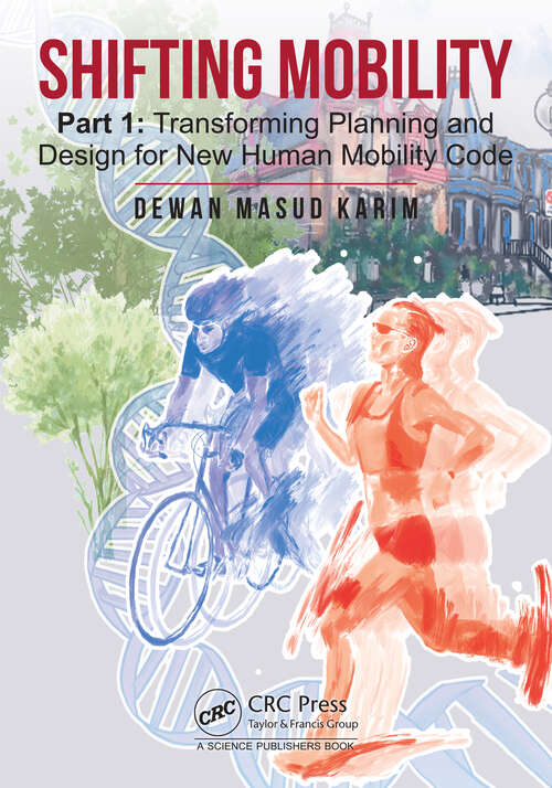 Book cover of Shifting Mobility: Part 1: Transforming Planning and Design for New Human Mobility Code
