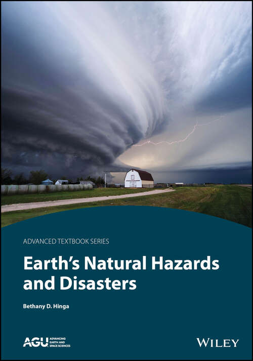 Book cover of Earth's Natural Hazards and Disasters (AGU Advanced Textbooks)