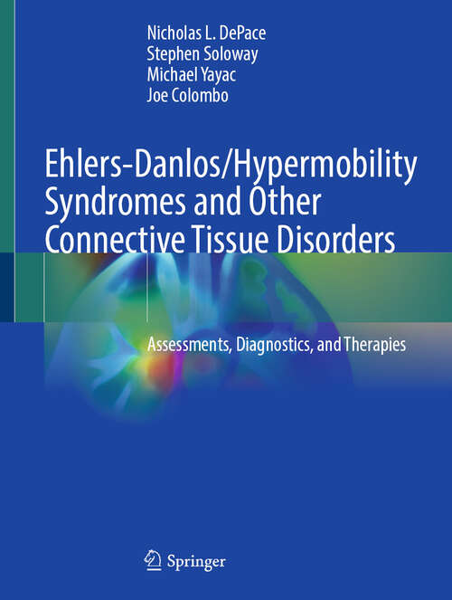 Book cover of Ehlers-Danlos/Hypermobility Syndromes and Other Connective Tissue Disorders: Assessments, Diagnostics, and Therapies