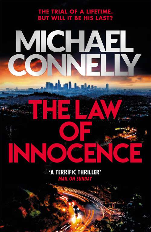 Book cover of The Law of Innocence: The Brand New Lincoln Lawyer Thriller (Mickey Haller Series #6)