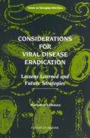 Book cover of Considerations for Viral Disease Eradication: Lessons Learned and Future Strategies