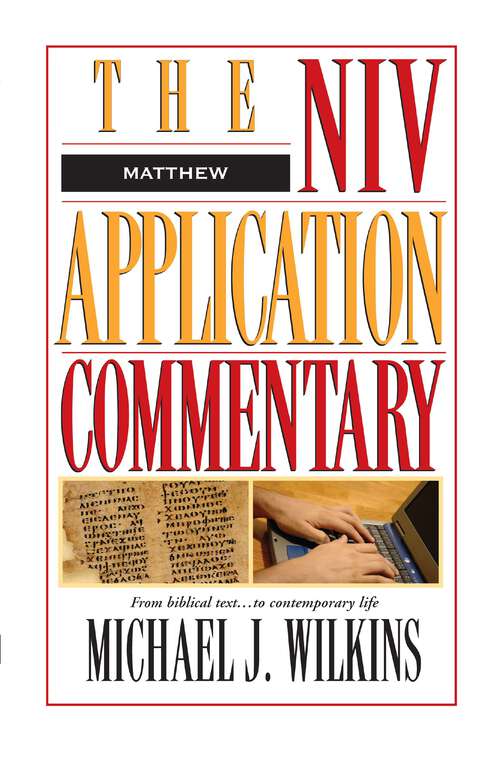 Book cover of The NIV Application Commentary: Matthew (The NIV Application Commentary)