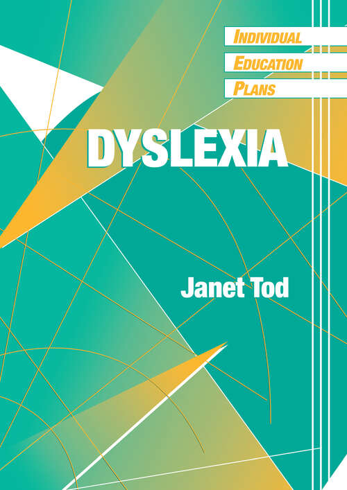 Individual Education Plans: Dyslexia (Ieps Ser.)