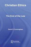 Book cover of Christian Ethics: The End of the Law
