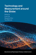 Educational and Psychological Testing in a Global Context: Technology and Measurement around the Globe (Educational And Psychological Testing In A Global Context Ser.)