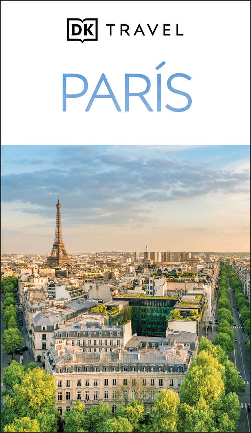 Book cover of Paris Guia Visual (DK Paris) (Travel Guide)