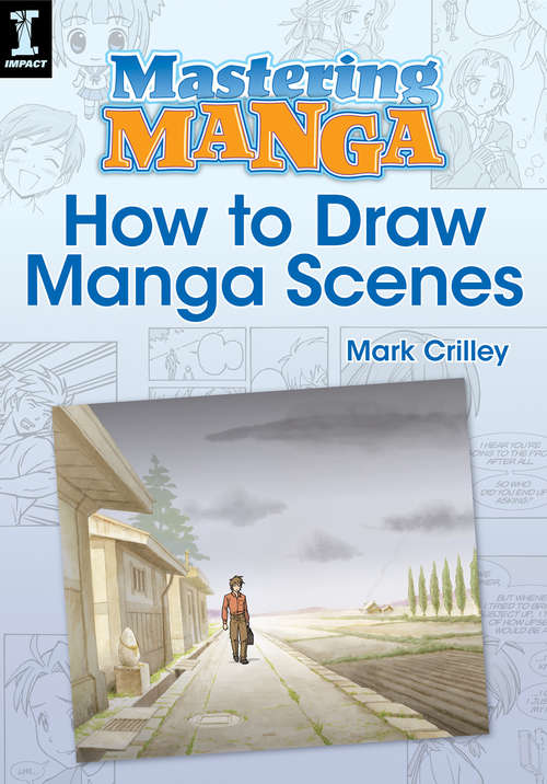 Book cover of Mastering Manga, How to Draw Manga Scenes