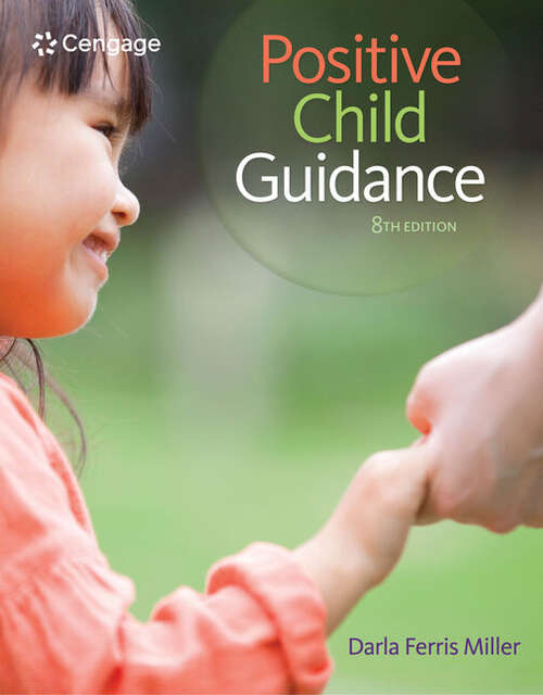 Book cover of Positive Child Guidance (Eighth Edition)