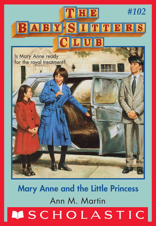 Book cover of The Baby-Sitters Club #102: Mary Anne and the Little Princess