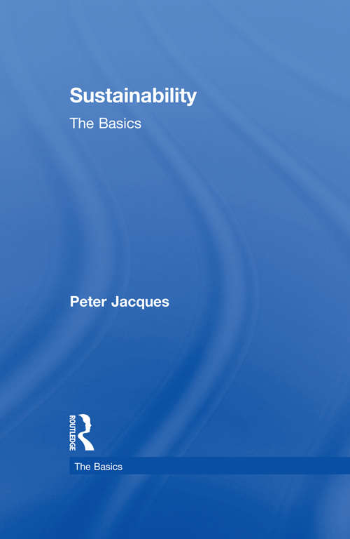 Sustainability: The Basics (The Basics)