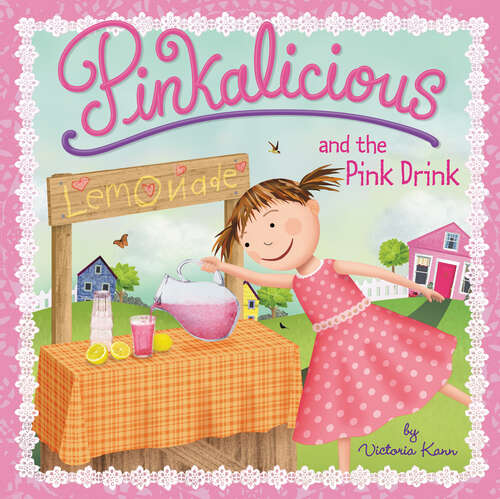 Book cover of Pinkalicious and the Pink Drink (Pinkalicious)