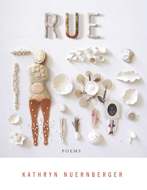 Book cover of Rue (American Poets Continuum #176)