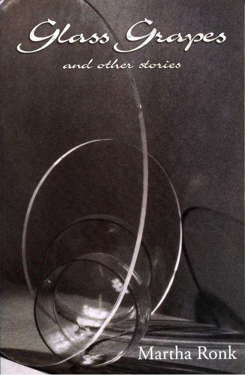 Book cover of Glass Grapes: and Other Stories