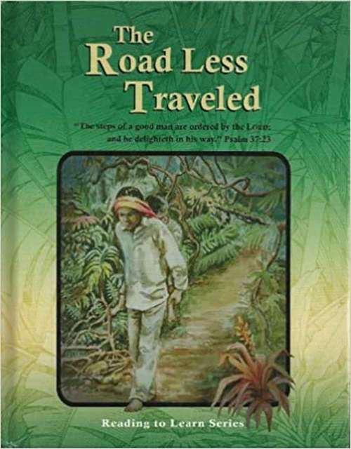 Book cover of The Road Less Traveled: Seventh Grade Reader (Reading to Learn)