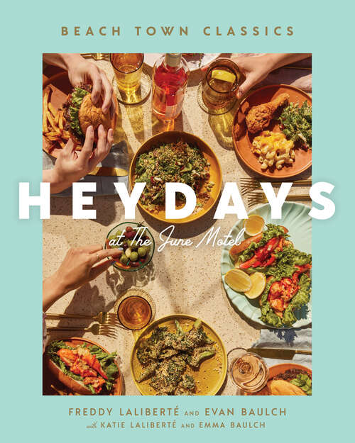 Book cover of Heydays at The June Motel: Beach Town Classics