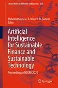 Artificial Intelligence for Sustainable Finance and Sustainable Technology: Proceedings of ICGER 2021 (Lecture Notes in Networks and Systems #423)