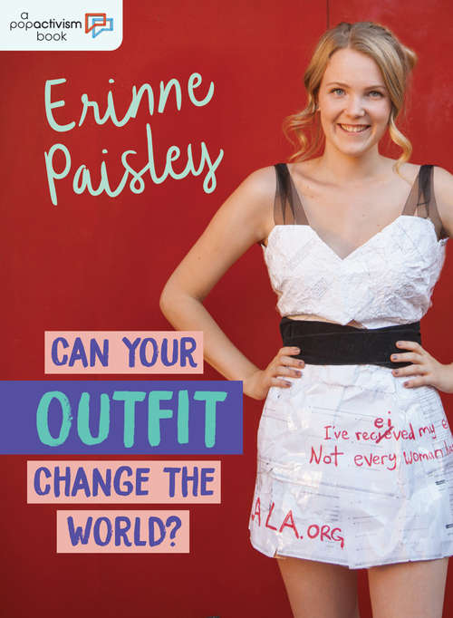 Can Your Outfit Change the World? (PopActivism)