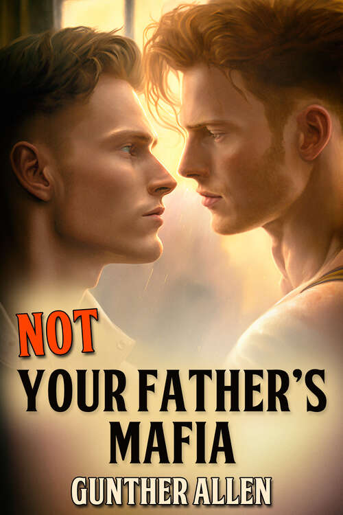 Book cover of Not Your Father’s Mafia