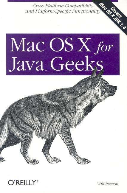 Mac OS X for JavaTM Geeks