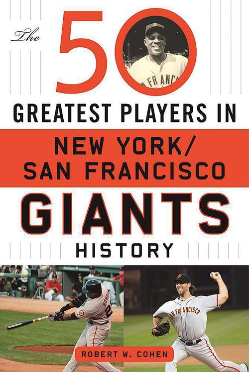 Book cover of The 50 Greatest Players in San Francisco/New York Giants History