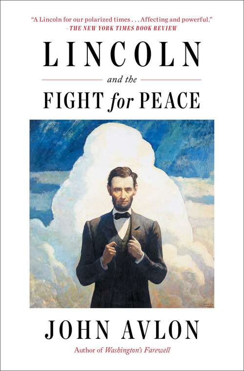 Book cover of Lincoln and the Fight for Peace