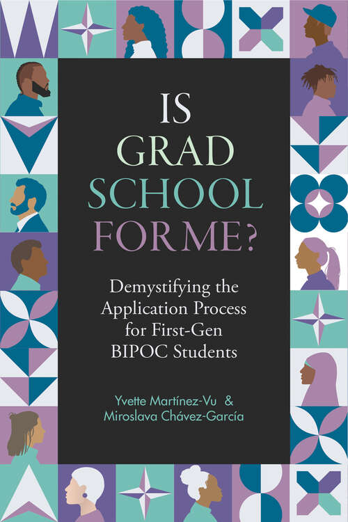 Book cover of Is Grad School for Me?: Demystifying the Application Process for First-Gen BIPOC Students