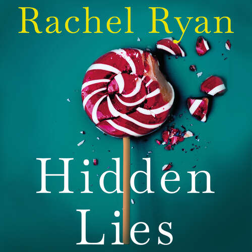 Book cover of Hidden Lies: The Gripping Top Ten Bestseller