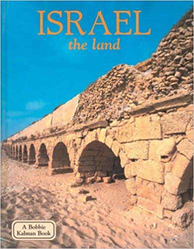 Book cover of Israel: The Land (Lands, Peoples, and Cultures)