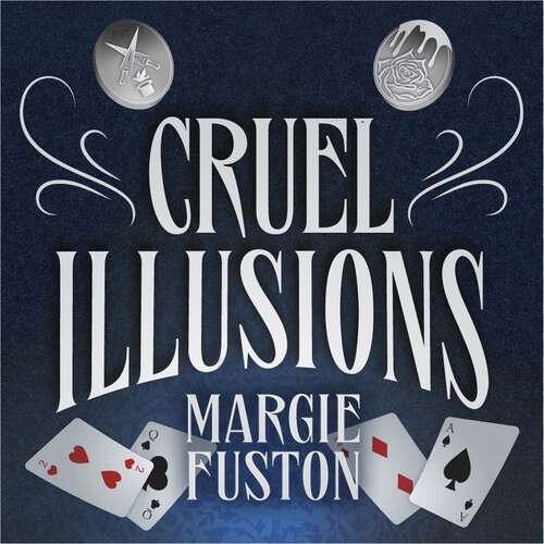 Book cover of Cruel Illusions