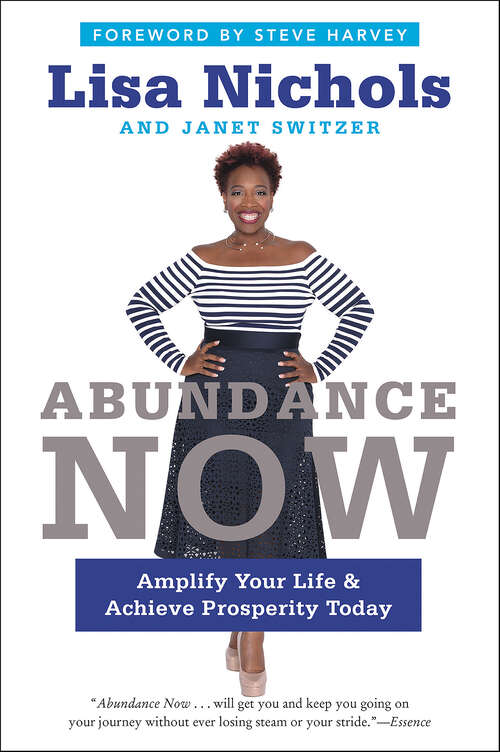 Book cover of Abundance Now: Amplify Your Life & Achieve Prosperity Today