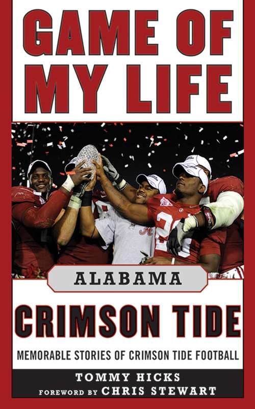 Book cover of Game of My Life Alabama Crimson Tide