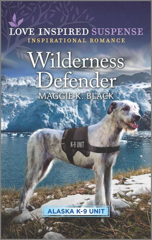 Wilderness Defender (Alaska K-9 Unit #2)