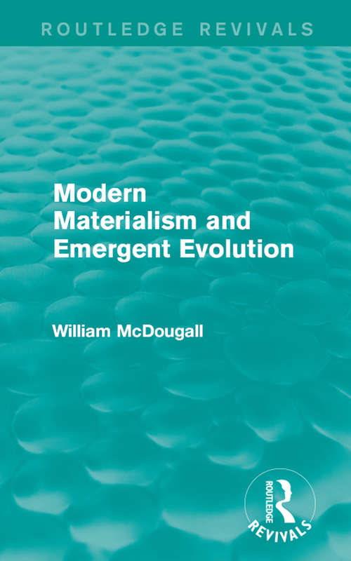 Book cover of Modern Materialism and Emergent Evolution (Routledge Revivals)