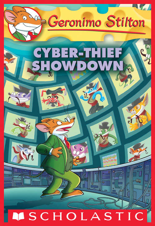 Book cover of Cyber-Thief Showdown (Geronimo Stilton #68)