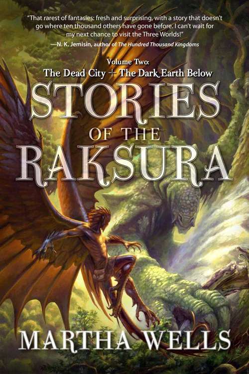 Book cover of Stories of the Raksura: The Dead City & The Dark Earth Below