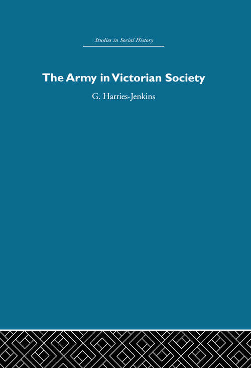 Book cover of The Army in Victorian Society