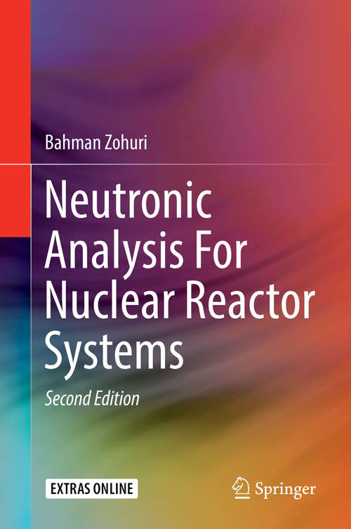 Book cover of Neutronic Analysis For Nuclear Reactor Systems (2nd ed. 2019)