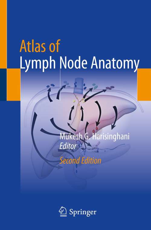 Book cover of Atlas of Lymph Node Anatomy (2nd ed. 2021)