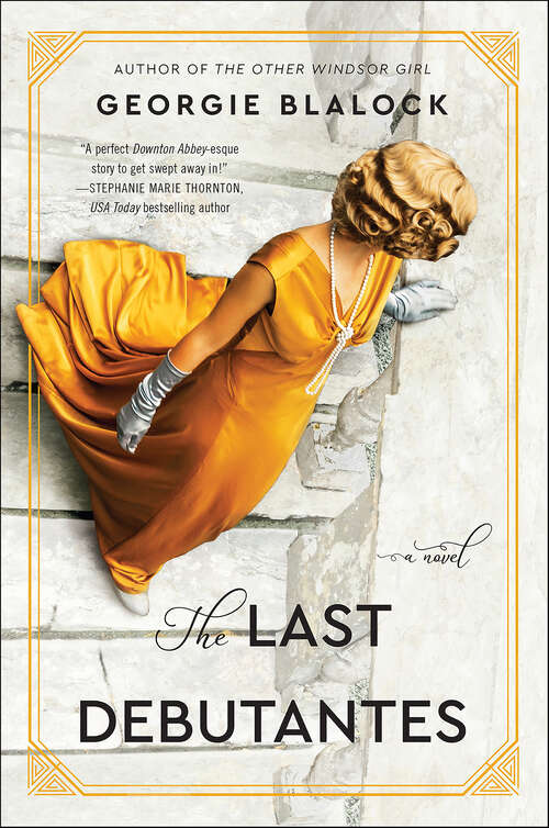 Book cover of The Last Debutantes: A Novel