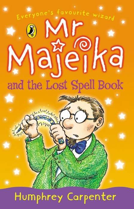 Book cover of Mr Majeika and the Lost Spell Book (Mr Majeika #7)