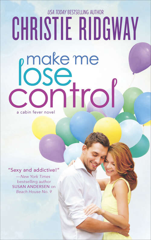 Book cover of Make Me Lose Control