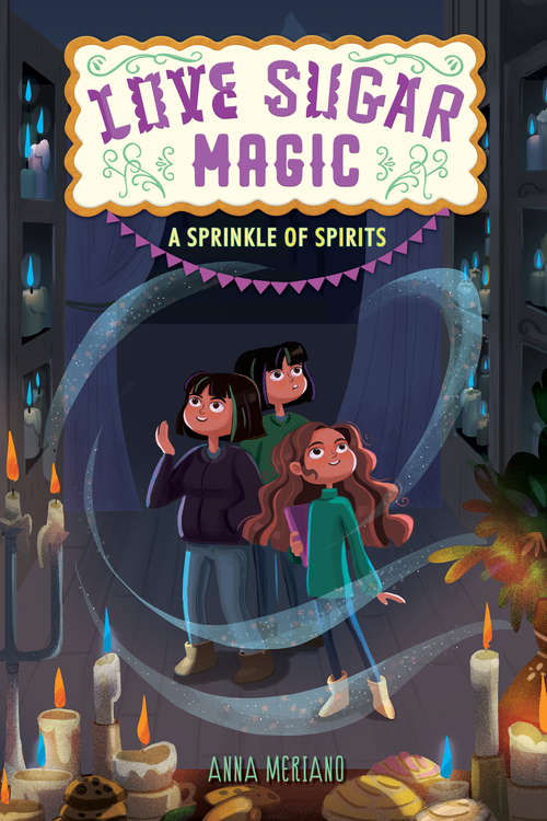 Book cover of Love Sugar Magic: A Sprinkle of Spirits (Love Sugar Magic #2)