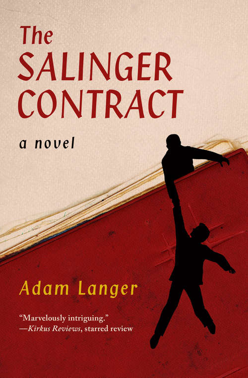 The Salinger Contract: A Novel