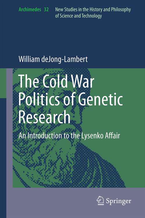 Book cover of The Cold War Politics of Genetic Research