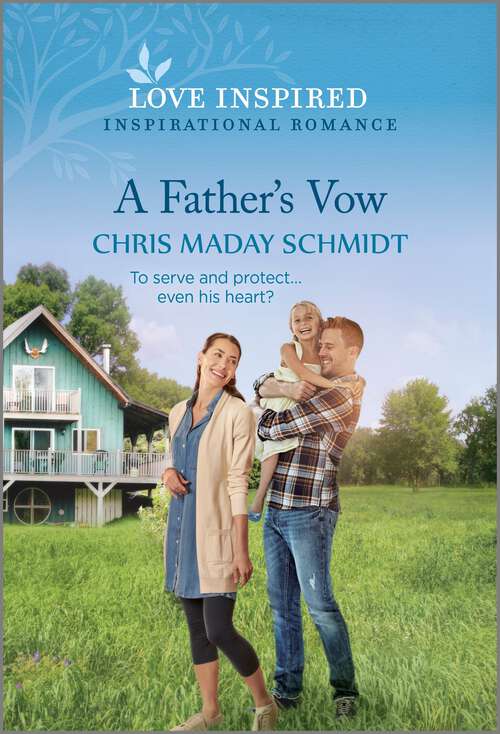 Book cover of A Father's Vow: An Uplifting Inspirational Romance (Original)